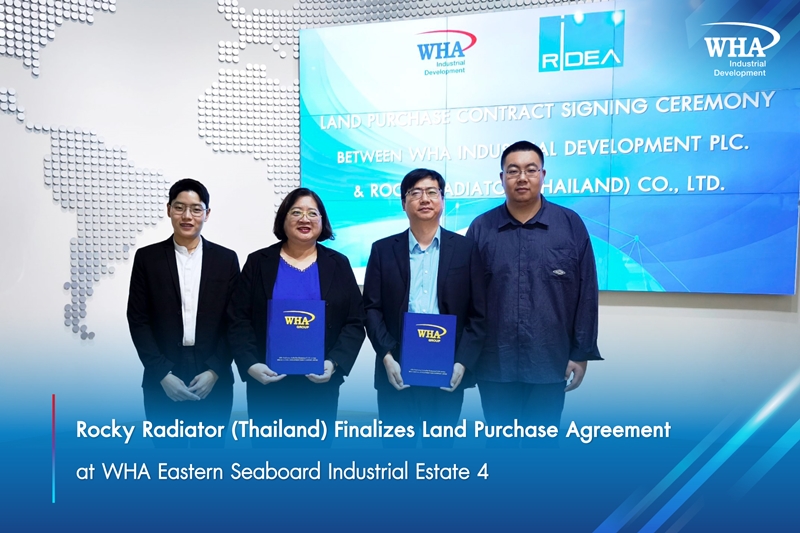 Rocky Radiator (Thailand) Finalizes Land Purchase Agreement  at WHA Eastern Seaboard Industrial Estate 4 