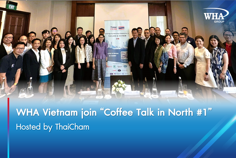 WHA Vietnam join “Coffee Talk in North #1” Hosted by ThaiCham