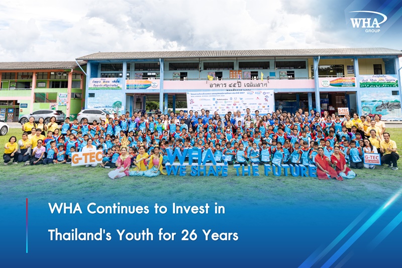 WHA Continues to Invest in Thailand's Youth for 26 Years