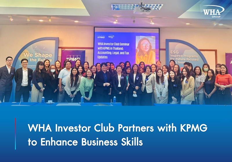 WHA Investor Club Partners with KPMG  to Enhance Business Skills