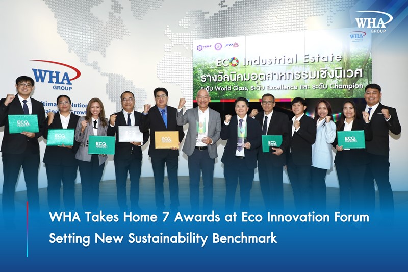 WHA Takes Home 7 Awards at Eco Innovation Forum Setting New Sustainability Benchmark