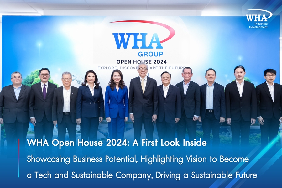 WHA Open House 2024: A First Look Inside Showcasing Business Potential, Highlighting Vision to Become a Tech and Sustainable Company, Driving a Sustainable Future