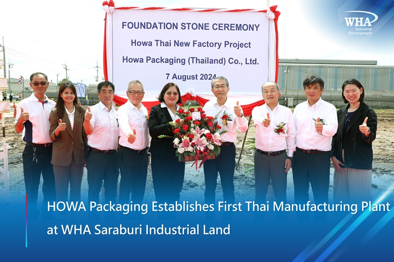 HOWA Packaging Establishes First Thai Manufacturing Plant at WHA Saraburi Industrial Land