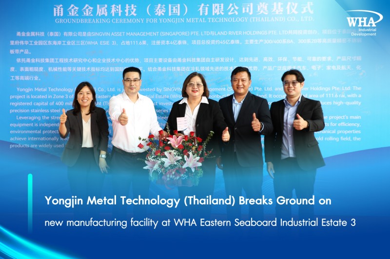 Yongjin Metal Technology (Thailand) Breaks Ground on New Manufacturing Facility at WHA Eastern Seaboard Industrial Estate 3